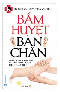 Bấm Huyệt Bàn Chân
