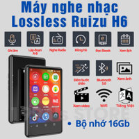 Bản 2025 Máy nghe nhạc Ruizu H6 - Có Wifi, Bluetooth 5.2 - Có Tiếng Việt - Xem Youtube, Tiktok - Lướt Web - Xem Phim