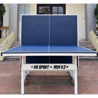 BÀN BÓNG BÀN VINASPORT MDF 18MM NEW 2019 kèm 2 vợt cọc lưới và 1 hộp bóng