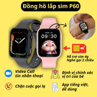 [BẢN CAO CẤP] Đồng hồ thông minh lắp sim, định vị, nghe gọi sim, video call dành cho bé. Picom P60, kháng nước, pin trâu