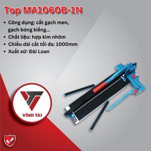 Bàn cắt gạch Top MA1060B-1(N) - 1m