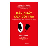 Bản Chất Của Dối Trá Tái Bản  tặng kèm bookmark Sáng Tạo
