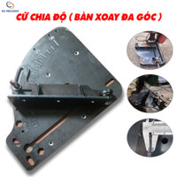 Bàn Chia Độ Dùng Cho Máy Cắt Sắt, Bàn Xoay Đa Góc, Cữ Chia Độ Máy Cắt Sắt