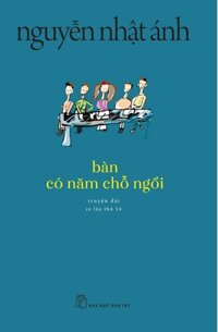 Bàn Có Năm Chổ Ngồi Tái Bản Mới Nhất