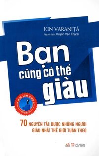 Bạn Cũng Có Thể Giàu