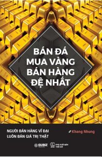 Bán Đá Mua Vàng Bán Hàng Đệ Nhất