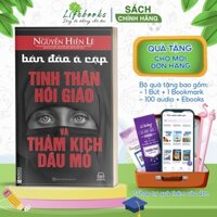 Bán Đảo Ả Rập: Tinh Thần Hồi Giáo Và Thảm Kịch Dầu Mỏ Nguyễn Hiến Lê - Sách Lịch Sử Văn Hoá