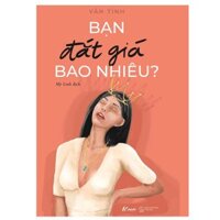 Bạn Đắt Giá Bao Nhiêu