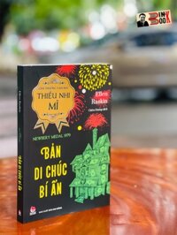 BẢN DI CHÚC BÍ ẨN  Giải thưởng văn học Thiếu nhi Mỹ - Newberry Medal 1979  NXB Kim Đồng