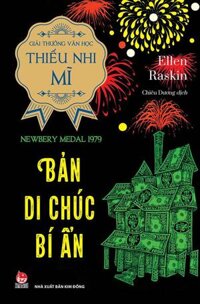 Bản Di Chúc Bí Ẩn Giải thưởng Văn học Thiếu nhi Mỹ - Newbery Medal 1979