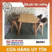 BÀN GHẾ GIA RẺ [GIÁ TẠI XƯỞNG] BỘ CHỮ A 04 GHẾ BG007 DÙNG TRONG NỘI - NGOẠI THẤT NHÀ HÀNG, CAFE, GIA ĐÌNH NTN