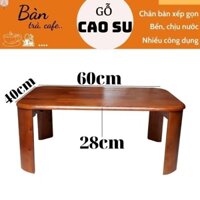 Bàn gỗ xếp gọn chân bánh mỳ 60x40x28cm, bàn ăn mini xếp gọn, bàn học ngồi bệt xếp gọn mini, bàn trà gỗ xếp gọn