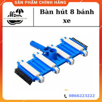 Bàn hút bể bơi 8 bánh xe , Bàn hút đáy bể bơi