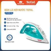 Bàn là, bàn ủi hơi nước Tefal FV3910 2200W, mặt bàn là phủ Ceramic, xuất xứ tại Pháp, bảo hành 2 năm | Hàng chính hãng