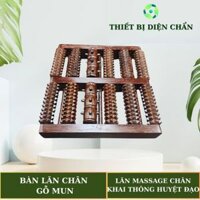 Bàn Lăn Gỗ Massage Chân 6 Hàng Khai Thông Huyệt Đạo