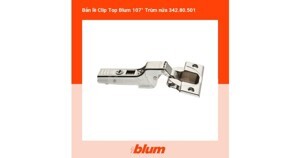 Bản lề Blum Clip Top 107° Trùm nửa 342.80.501