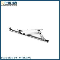 Bản lề Chữ A 2T5 - 4T (DRAHO)