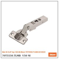 Bản lề CLIP top 120 độ Blum 70T5550.TLMB 6510533