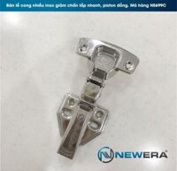 Bản lề giảm chấn inox 304 tủ bếp Newera, cong nhiều, lắp nhanh