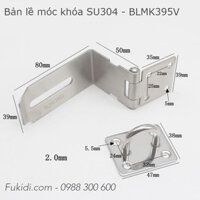 Bản lề móc khóa góc vuông inox 304, 5 inch, dày 2mm - BLMK395V