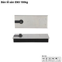 Bản Lề Sàn EN4 120Kg Hafele 932.79.040