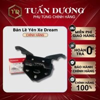 Bản Lề Yên Xe Dream Chính Hãng Honda, Gập Yên Dream Cao Cấp Honda Lắp Dream Việt Dream Thái, Super Dream Zin