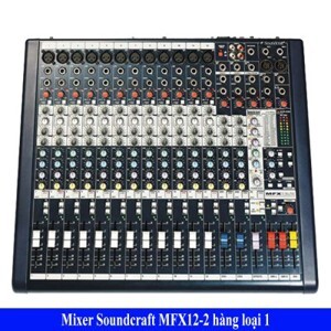Bàn Mixer Soundcraft MFX12