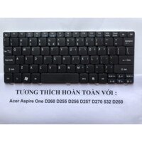 Bàn Phím Cho Acer Aspire One D255 D257 Đen- Bảo Hành 12 Tháng Toàn Quốc Hàng Mới