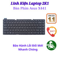 Bàn Phím Cho Laptop Asus X441 X441U X441U A441N X441Sa-Wx020D X441Sa-Wx021D - Hàng Zin New
