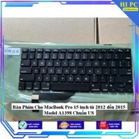 Bàn Phím Cho MacBook Pro 15 inch từ 2012 đến 2015 Model A1398 Chuẩn US - Hàng Nhập Khẩu