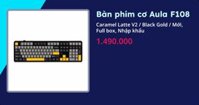 Bàn phím cơ Aula F108 (Caramel Latte V2 - Black Gold - Mới, Full box, Nhập khẩu)