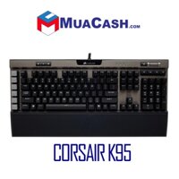 Bàn phím cơ chơi game tốt nhất Corsair K95 RGB Platinum GunMetal Speed switch chính hãng