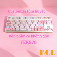 Bàn phím cơ FEK870 Customize, Bàn phím cơ không dây, mạch xuôi, lót đủ foam, có app trong khi giá cực rẻ