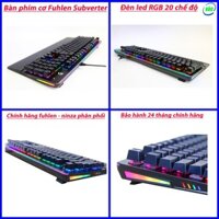 Bàn phím cơ gaming Fuhlen Subverter led RGB - Blue Switch Black - Led 20 chế độ siêu sáng - Ninza phân phối - BH 2 năm
