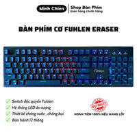 Bàn Phím Cơ Gaming Fuhlen Eraser - Fuhlen E - Like New Siêu Bền