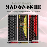 Bàn Phím Cơ Gaming MAD60 / MAD68 HE- Rapid Trigger Madlions - Switch Nam Châm 1k - 8k Polling Rate