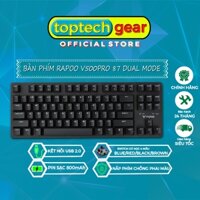 Bàn Phím Cơ Gaming RAPOO V500PRO 87 DUAL MODE Led RGB - Chính Hãng BH 2 Năm Lỗi Đổi Mới
