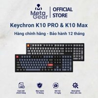 Bàn Phím Cơ Keychron K10 Pro - Bàn Phím Cơ Keychron K10 Max 3 Mode - Fullsize - Hỗ trợ QMK/VIA
