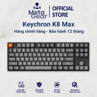 Bàn phím cơ Keychron K8 Max