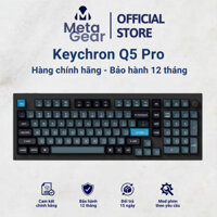 Bàn phím cơ không dây Keychron Q5 Pro - Led RGB - Khung Nhôm CNC  - Hotswapple