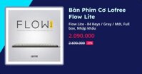 Bàn Phím Cơ Lofree Flow Lite (Flow Lite - 84 Keys - Gray - Mới, Full box, Nhập khẩu)