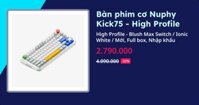 Bàn phím cơ Nuphy Kick75 - High Profile (High Profile - Red Max Switch - Ionic White - Mới, Full box, Nhập khẩu)
