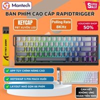 Bàn Phím Cơ Rapid Trigger 8K Gaming Mantech X68HE LED Thiết Kế Nhỏ Gọn Cao Cấp