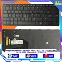 Bàn Phím dành cho HP Elitebook 740 G1 745 G2 840 G2 850 G2 840 G1 850 G2 HP ZBook 14 15 CÓ KHUNG - Hàng Nhập Khẩu - THƯỜNG - MỚI 100