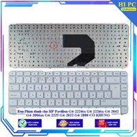 Bàn Phím dành cho HP Pavilion G4-2224tx G4-2226tx G4-2042 G4-2006ax G4-2225 G4-2022 G4-2000 CÓ KHUNG - Hàng Nhập Khẩu - TỐT - TRẮNG
