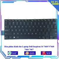 Bàn phím dành cho Laptop Dell Inspiron 14 7460 N7460 7466 7467 - Hàng Nhập Khẩu mới 100