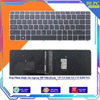 Bàn Phím dành cho laptop HP EliteBook 745 G3 840 G3 CÓ KHUNG - Hàng Nhập Khẩu - TỐT - CÓ ĐÈN