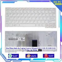 Bàn Phím dành cho Laptop Lenovo Ideapad S10-3 S10-3S S100 S110 Trắng cáp thẳng - Hàng Nhập Khẩu