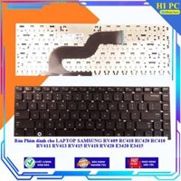 Bàn Phím dành cho LAPTOP SAMSUNG RV409 RC418 RC420 RC410 RV411 RV413 RV415 RV418 RV420 E3420 E3415 - Hàng Nhập Khẩu