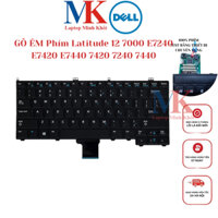 Bàn Phím Dell Latitude 12 7000 E7240 E7420 E7440 7420 7240 7440 ZIN(GÕ ÊM) LAPTOPMINHKHOI